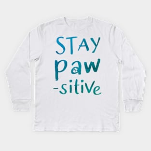 Pawsitive Kids Long Sleeve T-Shirt